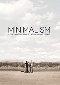 minimalism a documentary about the important things