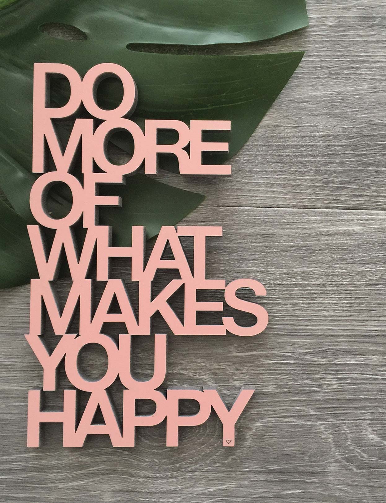 Do more of what makes you happy